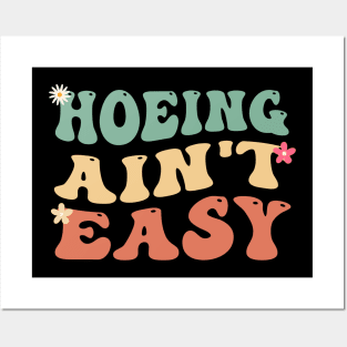 Groovy Wavy Hoeing Ain't Easy Gardener Plant Lover Botanical Posters and Art